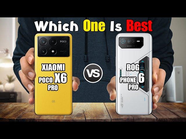 XIAOMI POCO X6 PRO vs ASUS ROG PHONE 6 PRO