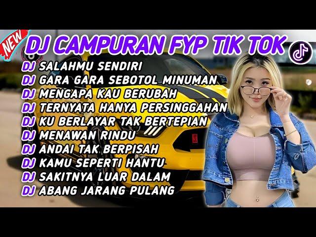 DJ CAMPURAN FYP VIRAL TIK TOK 2024 SOUND KANE JEDAG JEDUG FULL BASS TERBARU