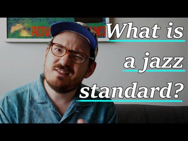 What is a Jazz standard?