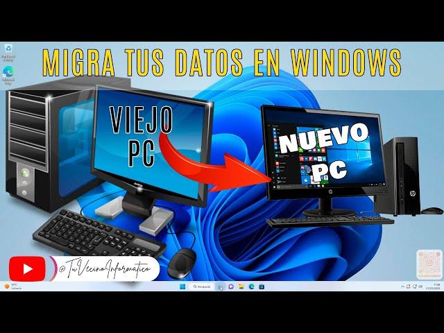   Cómo Migrar tus Datos de tu Viejo PC a uno NUEVO