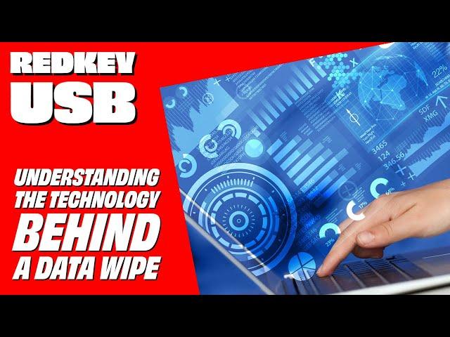 Redkey USB - Understanding the Technology Behind a Data Wipe