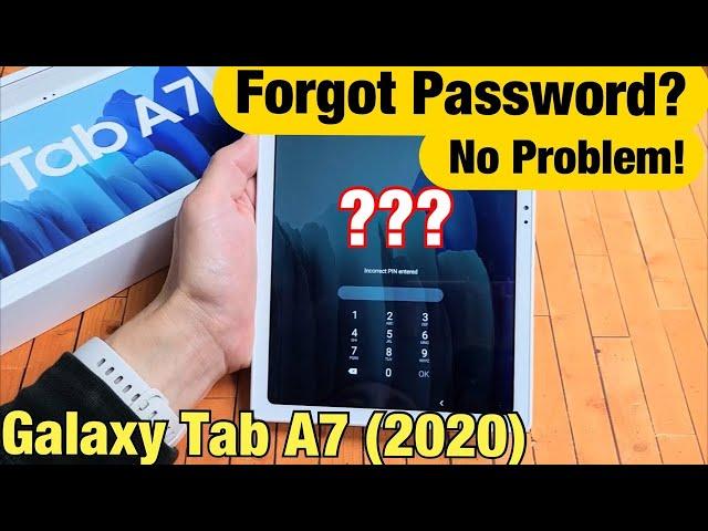 Galaxy Tab A7 (2020): Forgot Password, PIN, Pattern Code? No Problem!