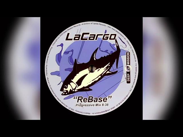 LaCargo - ReBase (Progressive Mix) [HQ]