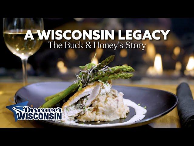 A Wisconsin Legacy: The Buck & Honey's Story