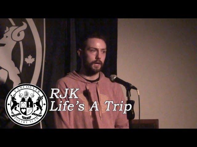 RJK - Life's a Trip