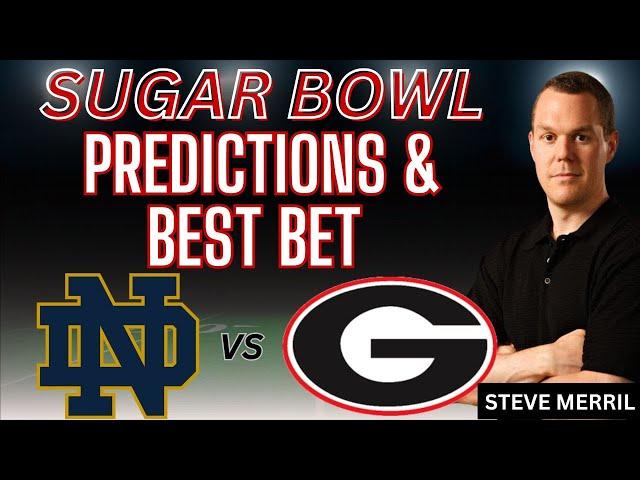 Notre Dame vs Georgia Predictions, Picks and Best Bets | 2024 Sugar Bowl Betting Preview