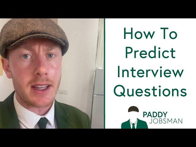 How To Predict Job Interview Questions