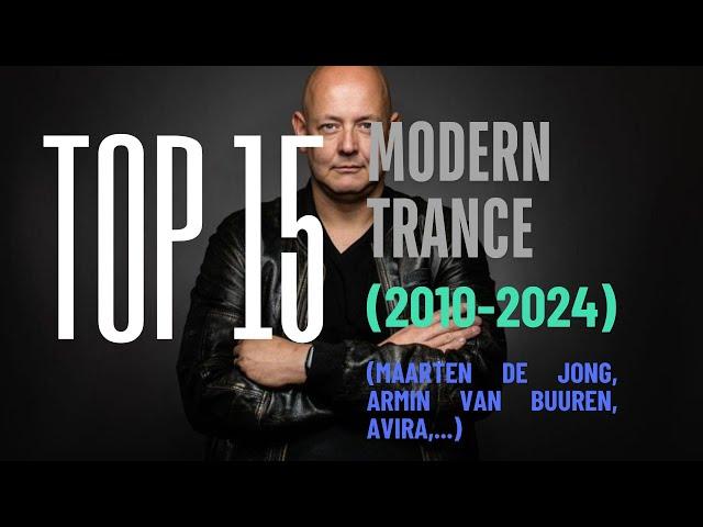 TOP 15 UNBELIEVABLE MODERN TRANCE SONGS (2010-2024) VOL 2