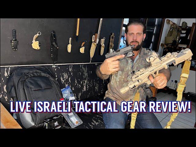 My Favorite Israeli Tactical Gear | Live Feed 3/6/2022