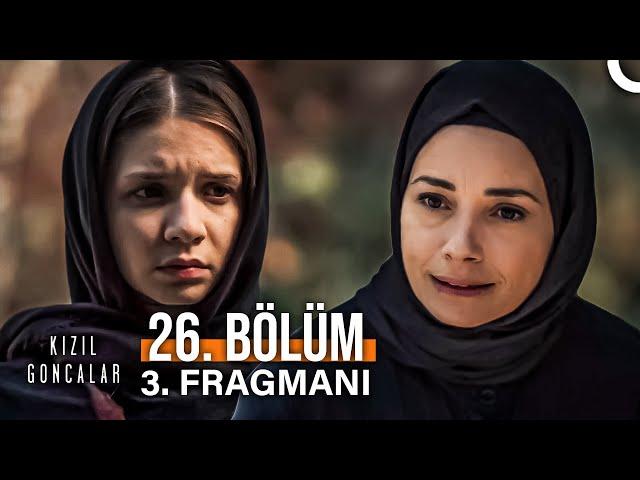 Kızıl Goncalar 26. Bölüm 3. Fragmanı "Özür Dilerim Anne!"