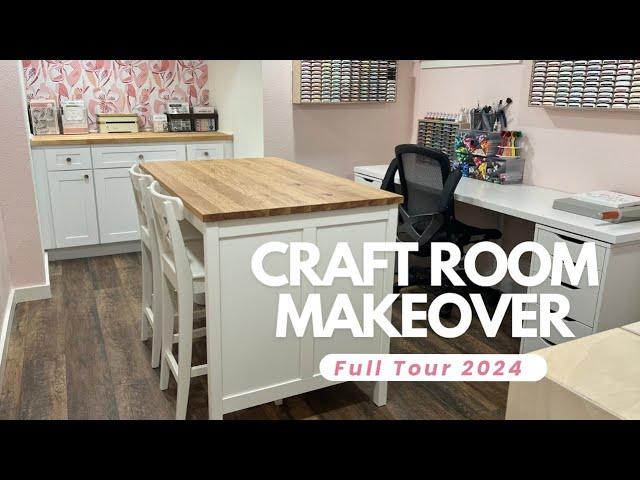 CRAFT ROOM MAKEOVER: FULL TOUR 2024