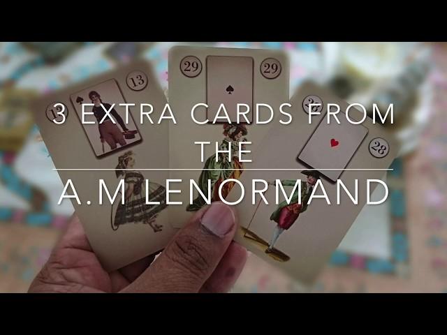 The 3 extra cards from the Alexandre Musruck Lenormand