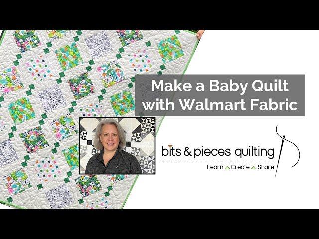 Make a Baby Quilt with Walmart Fabric