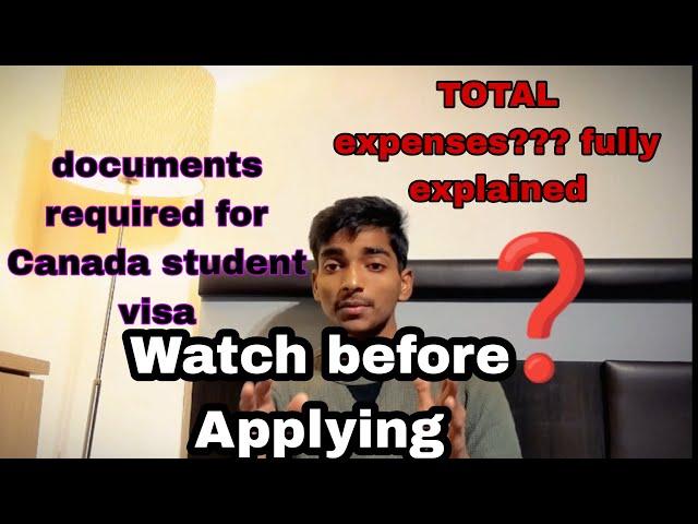 Documents required to apply for Canada student visa.total expenses Hindi detailed information video