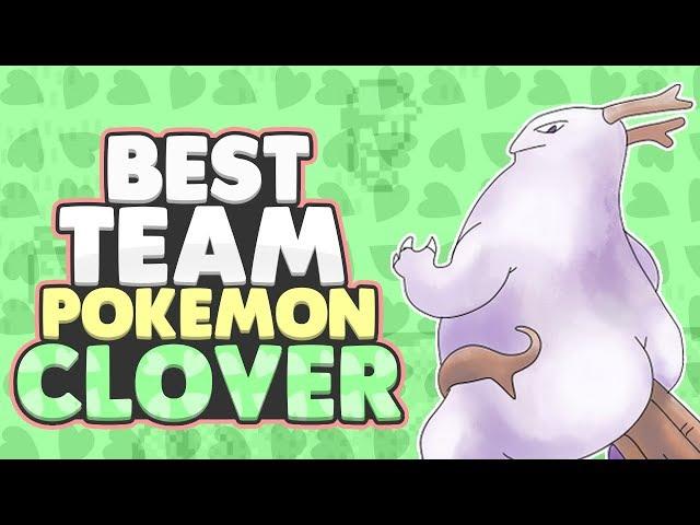 Best Team For Pokemon Clover