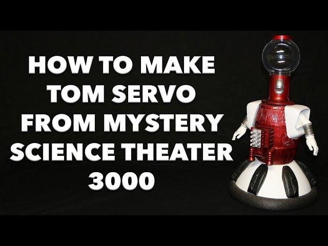 How to Make Your Own Tom Servo from Mystery Science Theater 3000