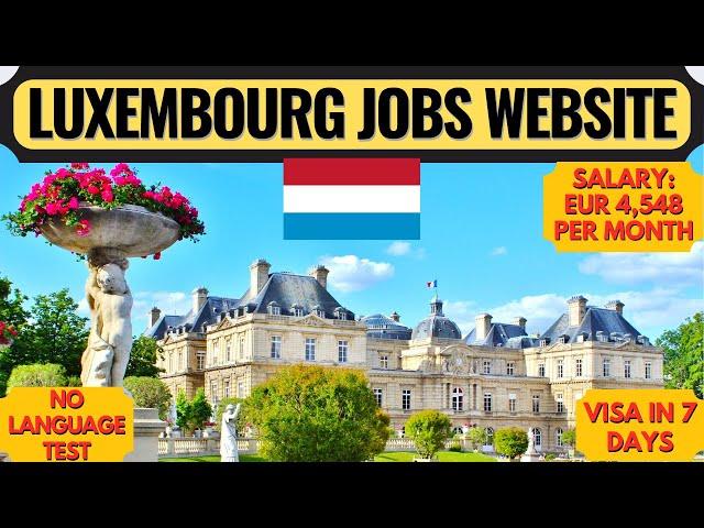 Luxembourg Country Work Visa | Luxembourg Jobs Website | Schengen Visa | Dream Canada