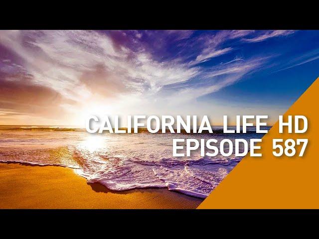California Life with Heather Dawson | Episode 587