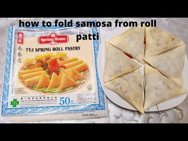 How To Fold Samosa Using Spring Roll Sheets |  How to Fold Samosas | Quick and Easy Technique