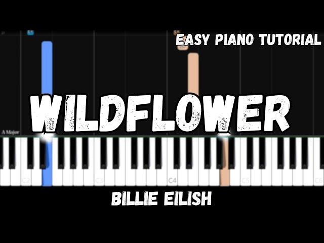 Billie Eilish - WILDFLOWER (Easy Piano Tutorial)