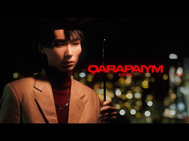 DARK - QARAPAIYM (Official Lyric Video)