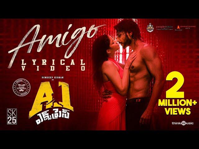 A1 Express | Amigo Lyrical Video | Sundeep Kishan, Lavanya Tripathi | Hiphop Tamizha