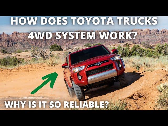 How does Toyota 4WD System works and why is it reliable?