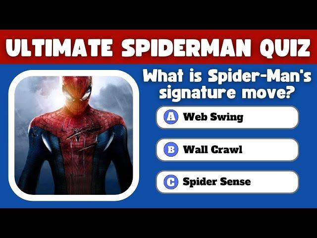 Only Real Spidey Fans Can Ace This Spider-Man Trivia Quiz! ️