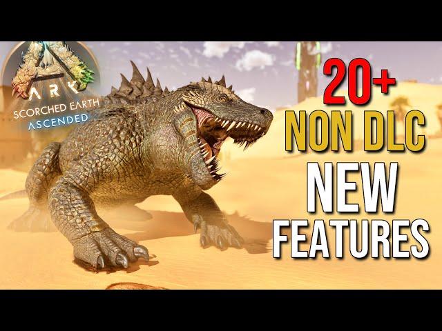 20+ NEW Non DLC Features In Scorched Earth | ARK: Survival Ascended