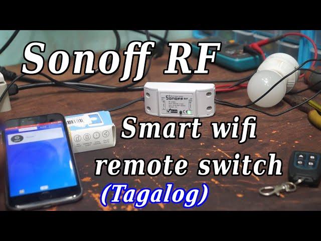 Smart Wifi Switch Sonoff RF (Tagalog)