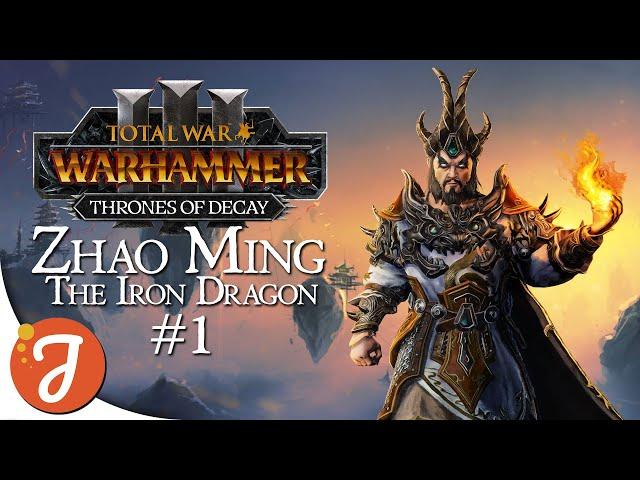 THE IRON DRAGON | ZHAO MING #01 | Total War: WARHAMMER III