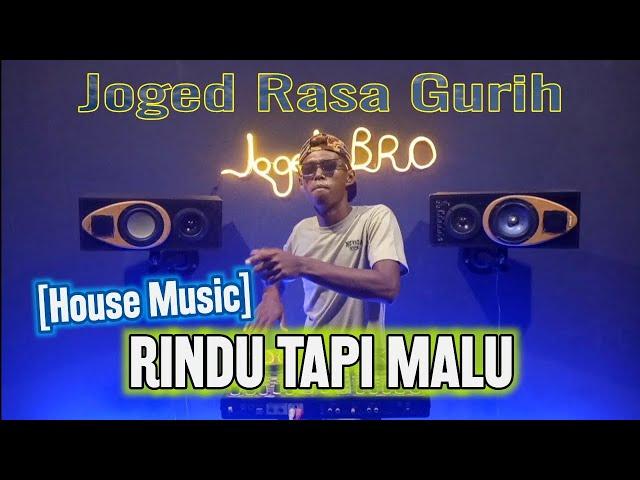 DJ Rindu Tapi Malu _ JozZ PoL Gurih [House Music]