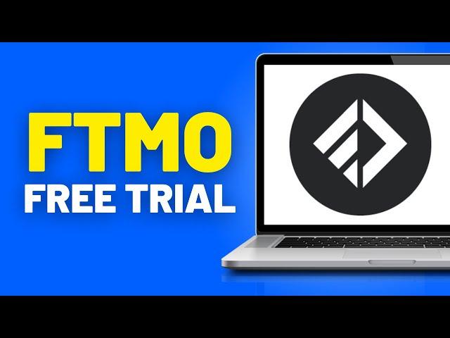 How to Start FTMO Free Trial