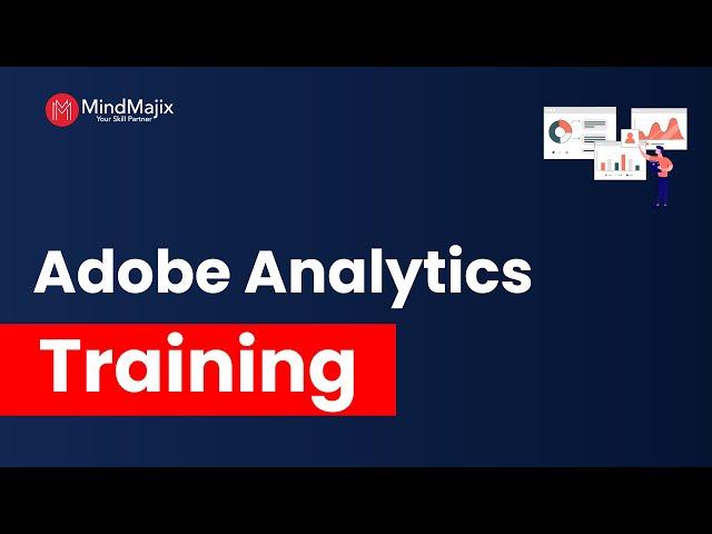 Adobe Analytics Training | Adobe Analytics Course | Adobe Analytics Workspace Tutorial | MindMajix