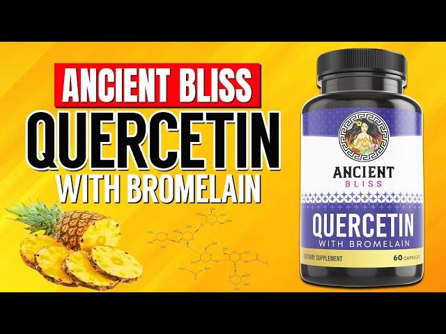 Ancient Bliss Quercetin with Bromelain