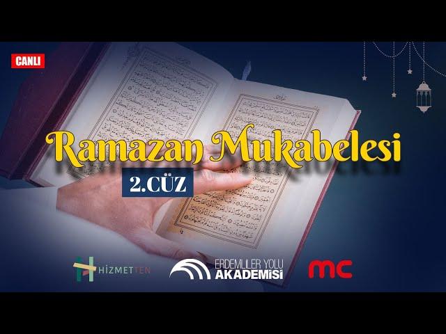 CANLI | Ramazan Mukabelesi 2. Cüz