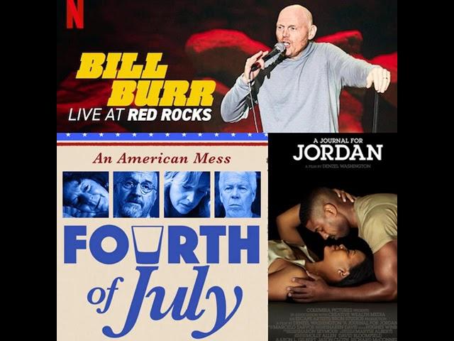 #215 – Bill Burr’s Live at Red Rocks, Fourth of July and A Journal for Jordan