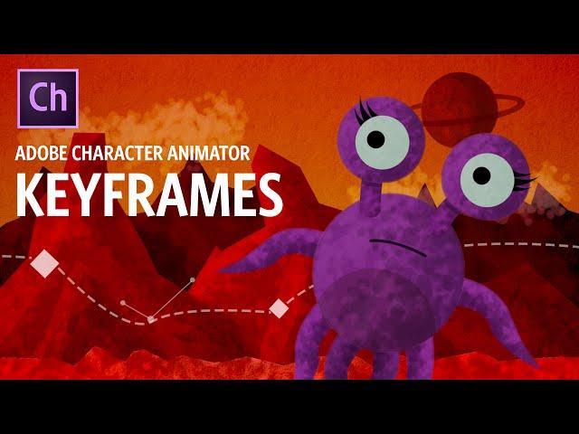 Keyframes (Adobe Character Animator Tutorial)