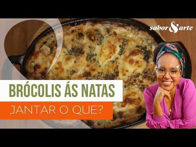 Brócolis ás natas | Jantar O Quê? com Larissa Januário