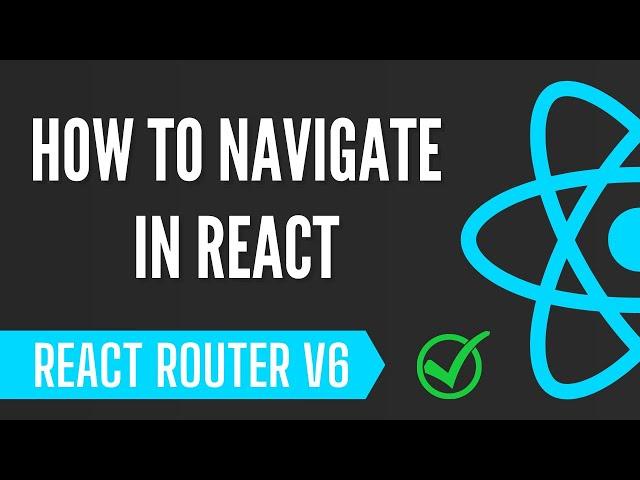 How To Redirect in React Tutorial - V6+