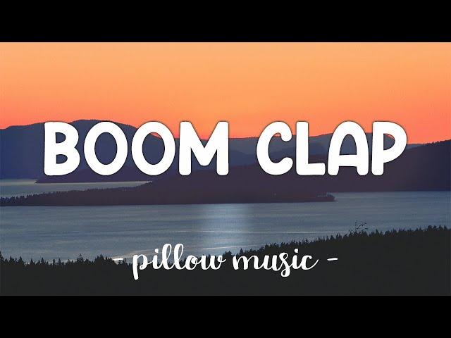 Boom Clap - Charli XCX (Lyrics) 