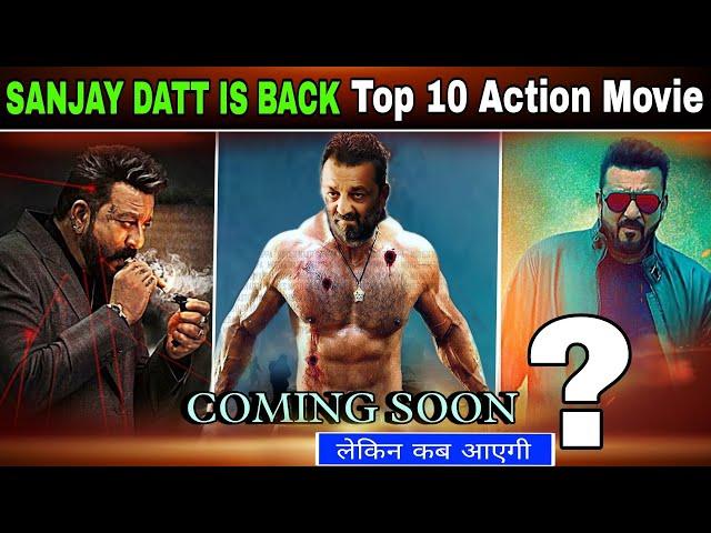 Sanjay Dutt Upcoming Movie, List. 2024 Sanjay Dutt 10 Action Movie Releasing l Trailer  आएगा भोकाल