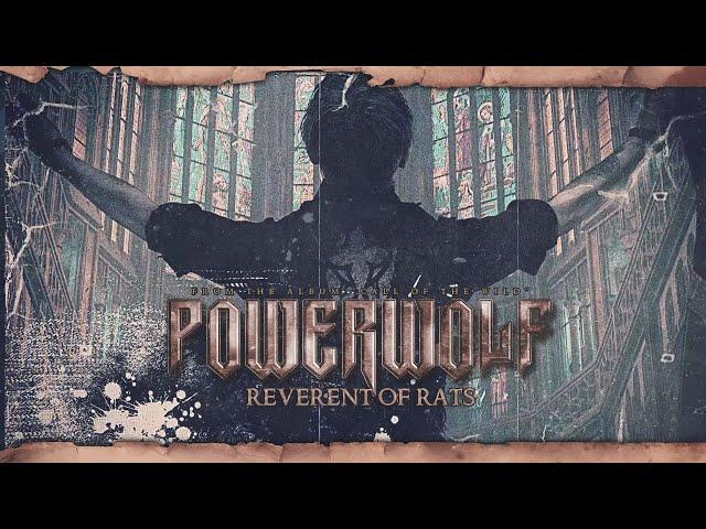 POWERWOLF - Reverent Of Rats (Official Lyric Video)