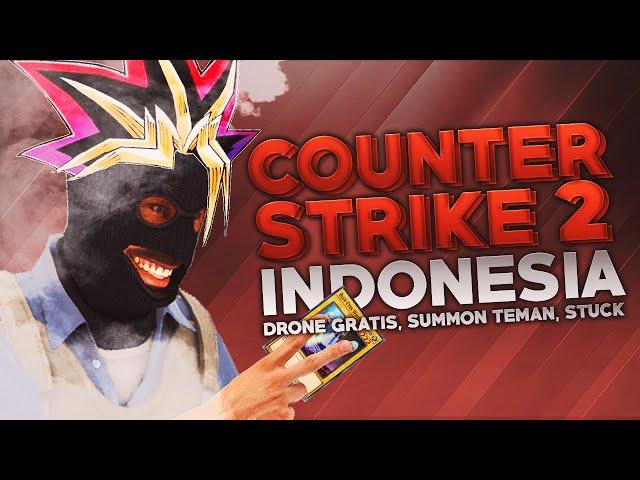 CS2 Indonesia - Drone Gratis, Summon Teman, Stuck