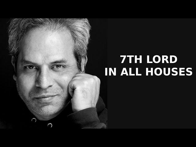 7th lord through 12 houses in Vedic Astrology