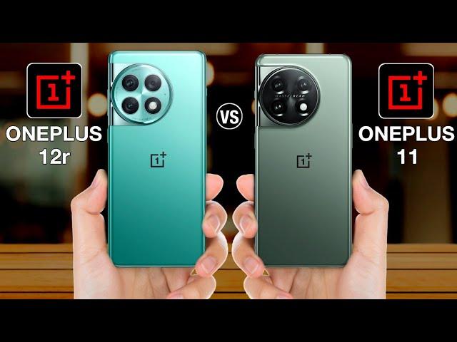 OnePlus 12r  Vs OnePlus 11 - Full Comparison  #oneplus12rvsoneplus11