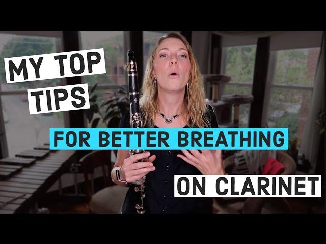 My Best Tips for Better Breathing on Clarinet