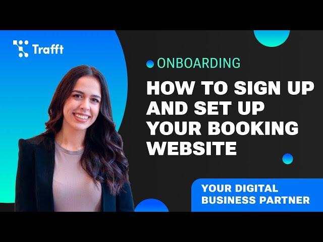 Set up Your Booking Website in just 5 minutes with Trafft