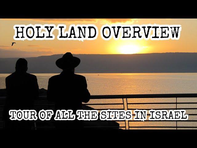 Bible Tour Overview of Israel the Holy Land! See All the Biblical Sites of Israel in 4K and Drone!