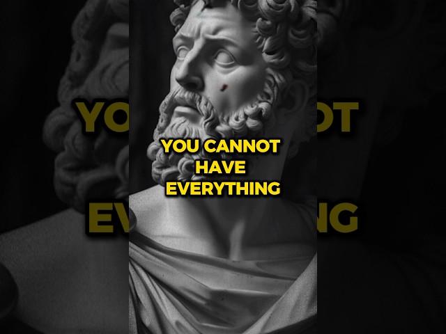 You Cannot Have Everything #viral #stoic #motivation #marcusaurelius #shorts #stoicmindset #quotes